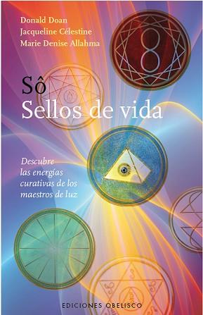 SELLOS DE VIDA | 9788497777193 | DOAN, DONALD/CÉLESTINE,, JACQUELINE/ALLAHMA, MARIE DENISE | Llibreria L'Illa - Llibreria Online de Mollet - Comprar llibres online