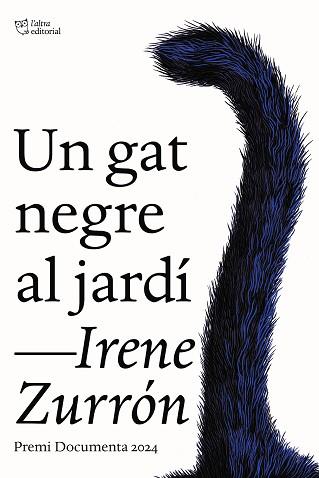 GAT NEGRE AL JARDÍ, UN | 9791387672034 | ZURRÓN, IRENE | Llibreria L'Illa - Llibreria Online de Mollet - Comprar llibres online