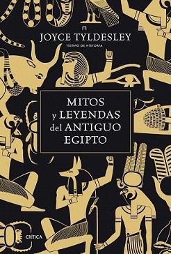 MITOS Y LEYENDAS DEL ANTIGUO EGIPTO | 9788498922011 | TYLDESLEY, JOYCE | Llibreria L'Illa - Llibreria Online de Mollet - Comprar llibres online