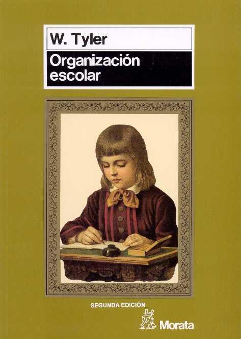 ORGANIZACION ESCOLAR : UNA PERSPECTIVA SOCIOLOGIC | 9788471123497 | Tyler, William | Llibreria L'Illa - Llibreria Online de Mollet - Comprar llibres online