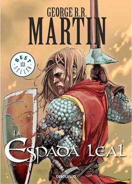 ESPADA LEAL, LA | 9788499891071 | MARTIN, GEORGE R.R | Llibreria L'Illa - Llibreria Online de Mollet - Comprar llibres online