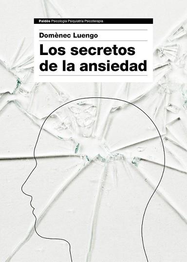 SECRETOS DE LA ANSIEDAD, LOS | 9788449331596 | LUENGO, DOMÈNEC  | Llibreria L'Illa - Llibreria Online de Mollet - Comprar llibres online