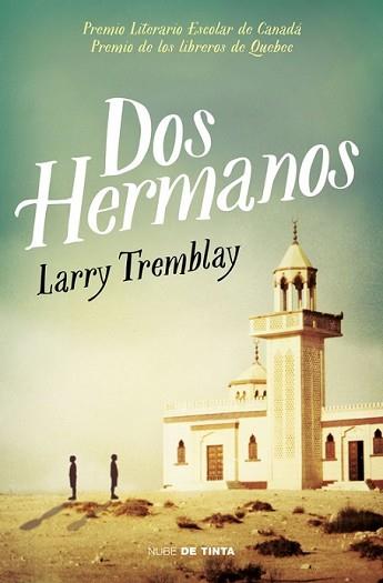 DOS HERMANOS | 9788415594888 | TREMBLAY, LARRY | Llibreria L'Illa - Llibreria Online de Mollet - Comprar llibres online