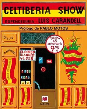 CELTIBERIA SHOW | 9788416363124 | CARANDELL, LUIS | Llibreria L'Illa - Llibreria Online de Mollet - Comprar llibres online