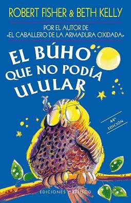 BUHO QUE NO PODIA ULULAR, EL | 9788477206859 | FISHER-KELLY | Llibreria L'Illa - Llibreria Online de Mollet - Comprar llibres online