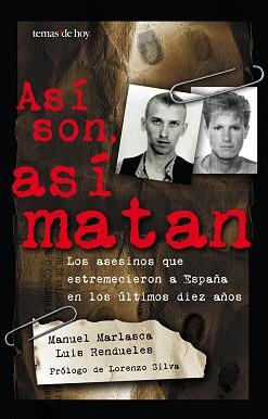 ASI SON ASI MATAN | 9788484601784 | MARLASCA, MANUEL / RENDUELES, LUIS | Llibreria L'Illa - Llibreria Online de Mollet - Comprar llibres online