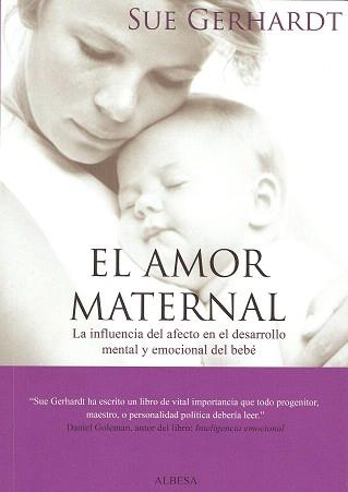 AMOR MATERNAL | 9788493441630 | GERHARDT, SUE | Llibreria L'Illa - Llibreria Online de Mollet - Comprar llibres online