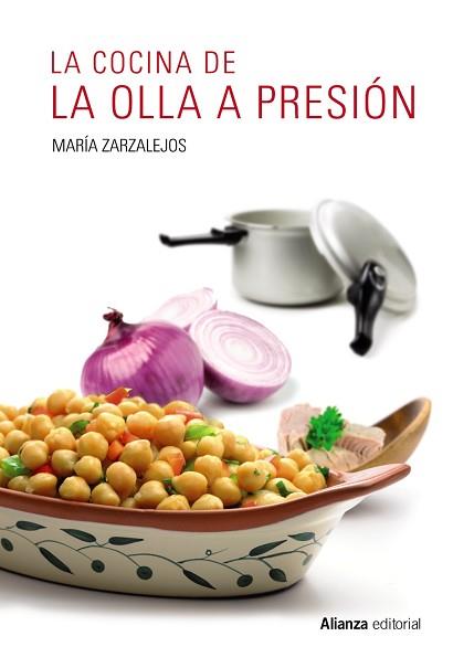 COCINA DE LA OLLA A PRESIÓN, LA | 9788491049180 | ZARZALEJOS, MARÍA | Llibreria L'Illa - Llibreria Online de Mollet - Comprar llibres online