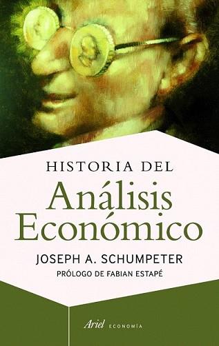 HISTORIA DEL ANÁLISIS ECONÓMICO | 9788434470385 | SCHUMPETER, JOSEPH A. | Llibreria L'Illa - Llibreria Online de Mollet - Comprar llibres online