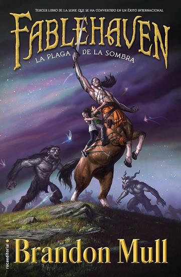 FABLEHAVEN III. LA PLAGA DE LA SOMBRA | 9788499188751 | MULL, BRANDON | Llibreria L'Illa - Llibreria Online de Mollet - Comprar llibres online