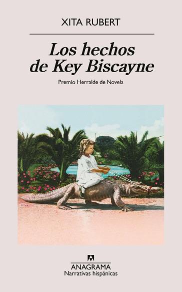 HECHOS DE KEY BISCAYNE, LOS | 9788433927538 | RUBERT, XITA | Llibreria L'Illa - Llibreria Online de Mollet - Comprar llibres online