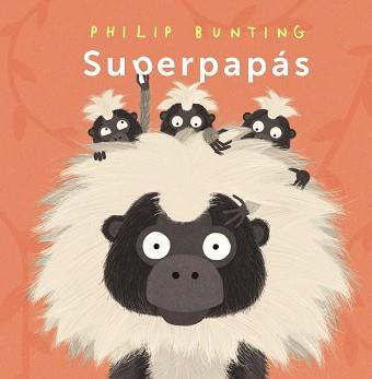 SUPERPAPÁS | 9788414338070 | BUNTING, PHILIP | Llibreria L'Illa - Llibreria Online de Mollet - Comprar llibres online