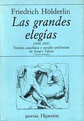 GRANDES ELEGIAS, LAS (1800-1801) (HÖLDERLIN) | 9788475171142 | HÖLDERLIN, FRIEDRICH | Llibreria L'Illa - Llibreria Online de Mollet - Comprar llibres online