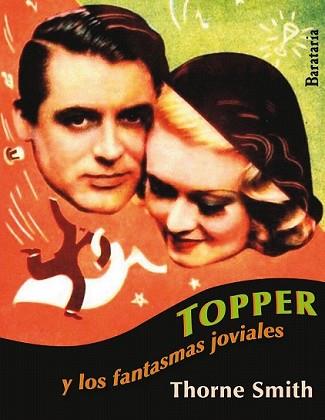 TOPPER Y LOS FANTASMAS JOVIALES | 9788492979523 | SMITH, THORNE | Llibreria L'Illa - Llibreria Online de Mollet - Comprar llibres online