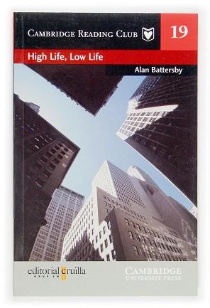 HIGH LIFE, LOW LIFE | 9788466108379 | BATTERSBY, ALAN | Llibreria L'Illa - Llibreria Online de Mollet - Comprar llibres online