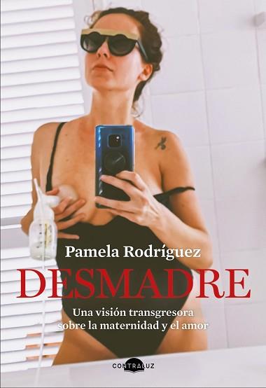 DESMADRE | 9788418945083 | RODRÍGUEZ, PAMELA | Llibreria L'Illa - Llibreria Online de Mollet - Comprar llibres online