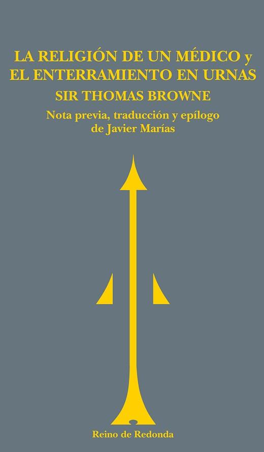 RELIGION DE UN MEDICO Y EL ENTERRAMIENTO EN URNAS, LA | 9788493147143 | BROWNE, THOMAS | Llibreria L'Illa - Llibreria Online de Mollet - Comprar llibres online