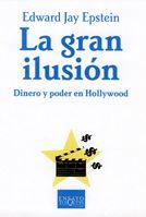 GRAN ILUSION, LA | 9788483103999 | JAY EPSTEIN, EDWARD | Llibreria L'Illa - Llibreria Online de Mollet - Comprar llibres online