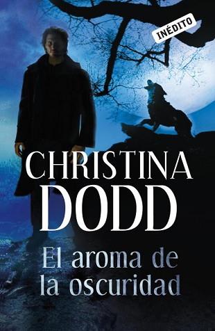 AROMA DE LA OSCURIDAD, EL | 9788499082769 | DODD, CHRISTINA | Llibreria L'Illa - Llibreria Online de Mollet - Comprar llibres online