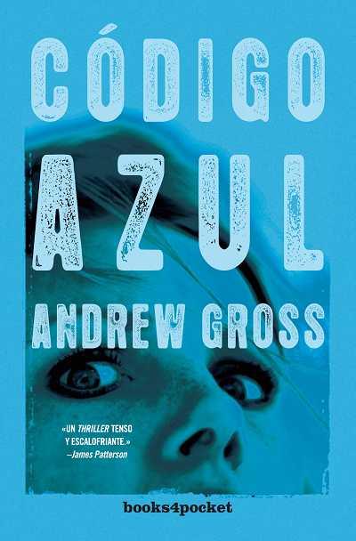 CODIGO AZUL | 9788492516803 | GROSS, ANDREW | Llibreria L'Illa - Llibreria Online de Mollet - Comprar llibres online