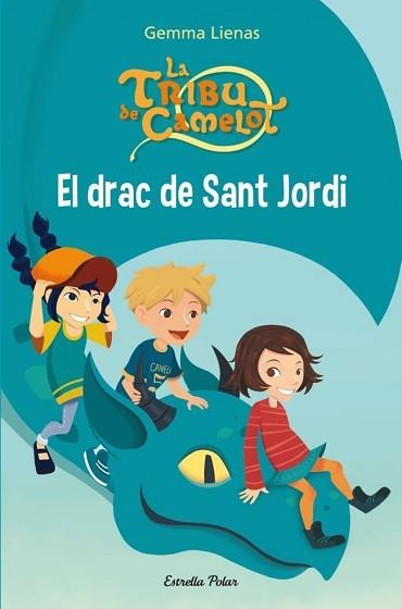 DRAC DE SANT JORDI, EL | 9788415697794 | LIENAS, GEMMA | Llibreria L'Illa - Llibreria Online de Mollet - Comprar llibres online