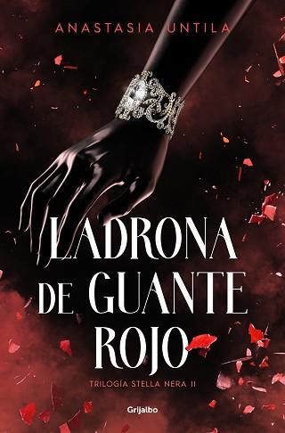 LADRONA DE GUANTE ROJO  | 9788425365713 | UNTILA, ANASTASIA | Llibreria L'Illa - Llibreria Online de Mollet - Comprar llibres online