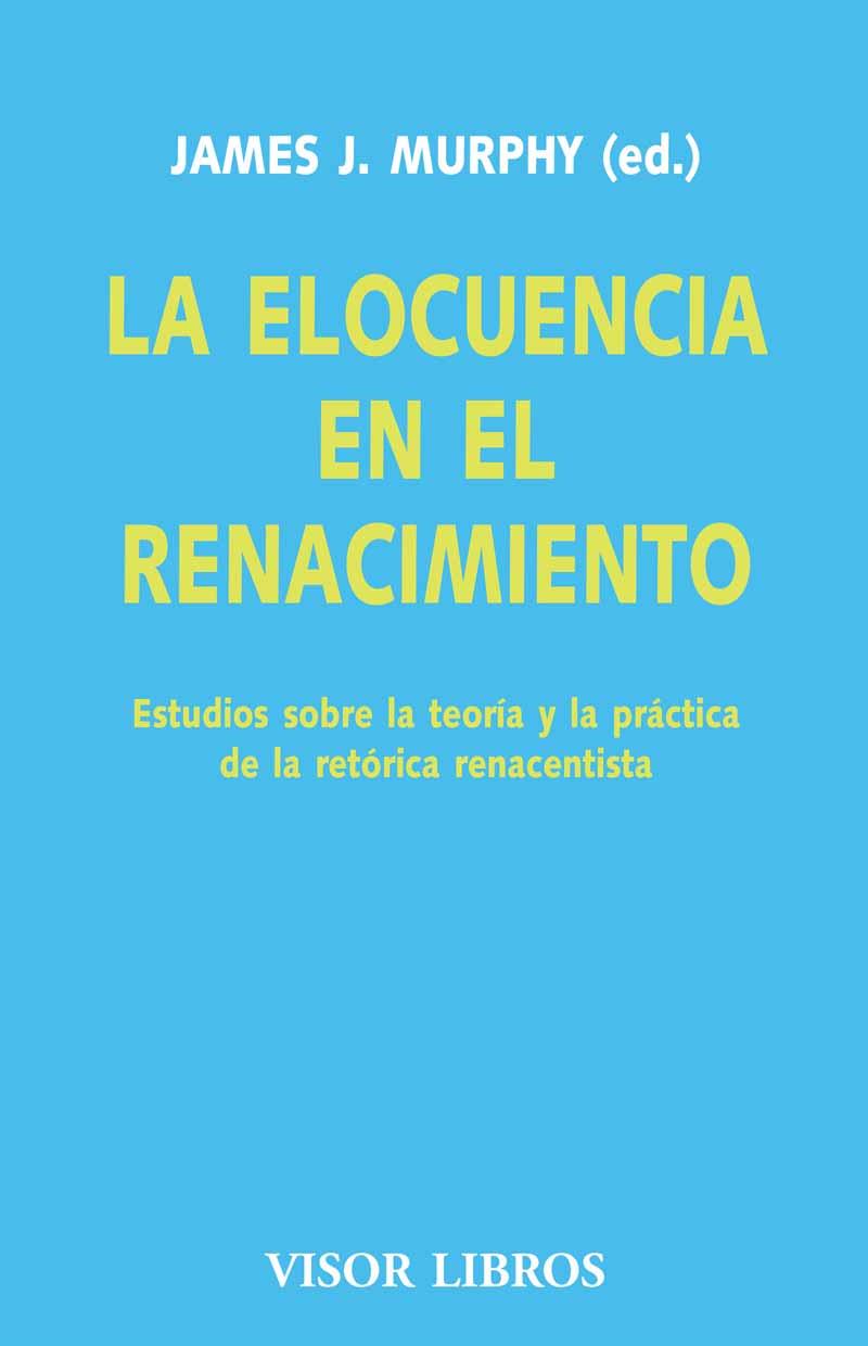 ELOCUENCIA EN EL RENACIMIENTO, LA | 9788475220284 | MURPHY, JAMES J. | Llibreria L'Illa - Llibreria Online de Mollet - Comprar llibres online