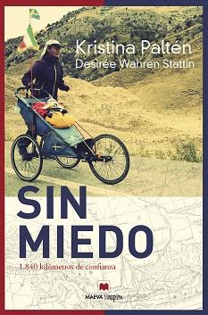 SIN MIEDO | 9788417108977 | PALTÉN, KRISTINA/WAHREN STATTIN , DESIRÉE | Llibreria L'Illa - Llibreria Online de Mollet - Comprar llibres online