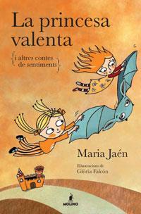 PRINCESA VALENTA, LA I ALTRES CONTES | 9788498674675 | JAEN, MARIA | Llibreria L'Illa - Llibreria Online de Mollet - Comprar llibres online