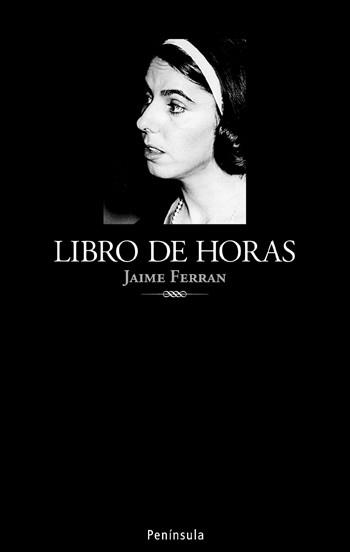 LIBRO DE HORAS | 9788483078334 | FERRAN, JAIME | Llibreria L'Illa - Llibreria Online de Mollet - Comprar llibres online