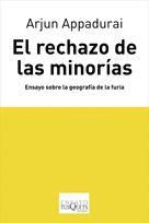 RECHAZO DE LAS MINORIAS, EL | 9788483830123 | APPADURAI, ARJUN | Llibreria L'Illa - Llibreria Online de Mollet - Comprar llibres online