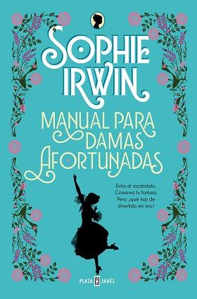 MANUAL PARA DAMAS AFORTUNADAS | 9788401028946 | IRWIN, SOPHIE | Llibreria L'Illa - Llibreria Online de Mollet - Comprar llibres online