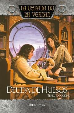 DEUDA DE HUESOS | 9788448008819 | GOODKIND, TERRY | Llibreria L'Illa - Llibreria Online de Mollet - Comprar llibres online