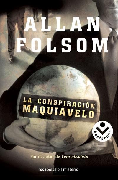 CONSPIRACION MAQUIAVELO, LA | 9788496940147 | FOLSOM, ALLAN | Llibreria L'Illa - Llibreria Online de Mollet - Comprar llibres online