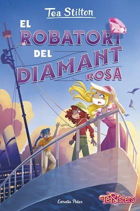 ROBATORI DEL DIAMANT ROSA | 9788413899428 | STILTON, TEA | Llibreria L'Illa - Llibreria Online de Mollet - Comprar llibres online