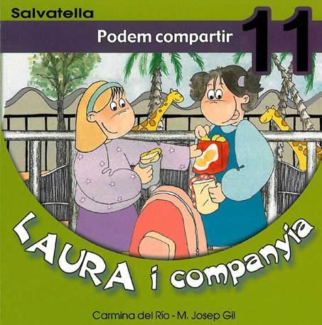 LAURA I COMPANYIA 11. PODEM COMPARTIR | 9788484122739 | RIO GALVE, CARMINA DEL | Llibreria L'Illa - Llibreria Online de Mollet - Comprar llibres online