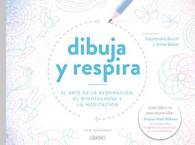 DIBUJA Y RESPIRA | 9788417694043 | GRANGER, TOM | Llibreria L'Illa - Llibreria Online de Mollet - Comprar llibres online