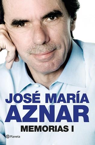 MEMORIAS I | 9788408013846 | AZNAR, JOSÉ MARÍA | Llibreria L'Illa - Llibreria Online de Mollet - Comprar llibres online