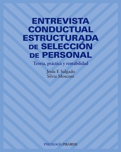 ENTREVISTA CONDUCTUAL ESTRUCTURADA DE SELECCION DE PERSONAL | 9788436815405 | SALGADO, JESUS | Llibreria L'Illa - Llibreria Online de Mollet - Comprar llibres online