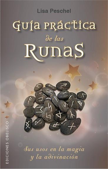 GUÍA PRÁCTICA DE LAS RUNAS | 9788491111290 | PESCHEL, LISA | Llibreria L'Illa - Llibreria Online de Mollet - Comprar llibres online