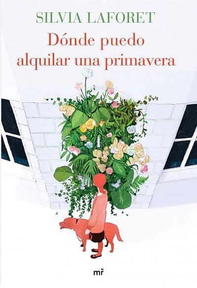 DÓNDE PUEDO ALQUILAR UNA PRIMAVERA | 9788427041639 | LAFORET, SILVIA | Llibreria L'Illa - Llibreria Online de Mollet - Comprar llibres online