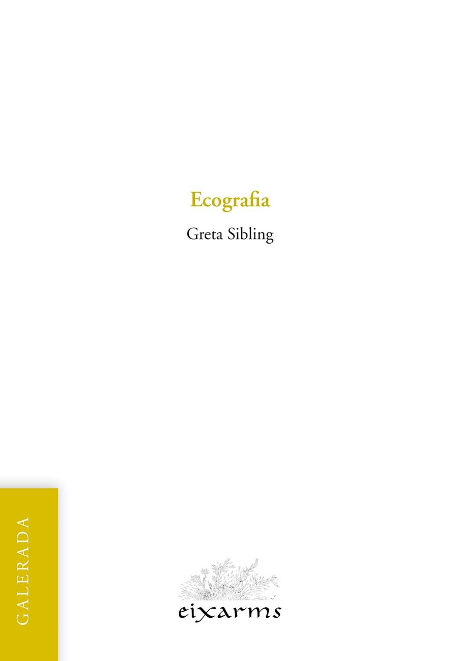 ECOGRAFIA | 9788412488081 | SIBLING, GRETA | Llibreria L'Illa - Llibreria Online de Mollet - Comprar llibres online