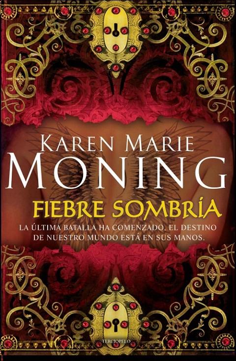 FIEBRE SOMBRÍA | 9788415410126 | MONING, KAREN MARIE | Llibreria L'Illa - Llibreria Online de Mollet - Comprar llibres online