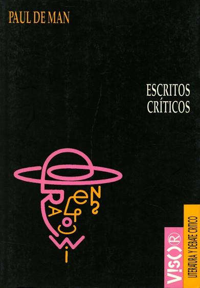 ESCRITOS CRITICOS | 9788477747215 | DE MAN, PAUL | Llibreria L'Illa - Llibreria Online de Mollet - Comprar llibres online