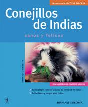 CONEJILLOS DE INDIAS SANOS Y FELICES (MASCOTAS EN CASA) | 9788425516504 | BIRMELIN, IMMANUEL | Llibreria L'Illa - Llibreria Online de Mollet - Comprar llibres online