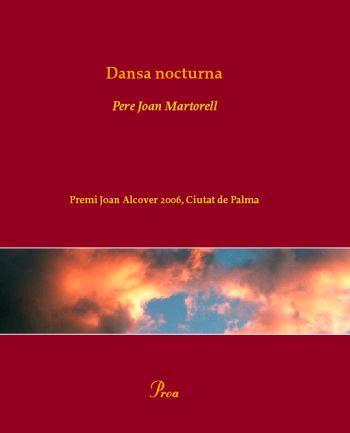 DANSA NOCTURNA | 9788484379683 | MARTORELL, PERE JOAN | Llibreria L'Illa - Llibreria Online de Mollet - Comprar llibres online