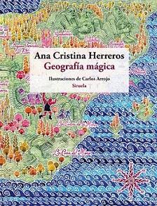 GEOGRAFÍA MÁGICA | 9788498416718 | HERREROS, ANA CRISTINA | Llibreria L'Illa - Llibreria Online de Mollet - Comprar llibres online