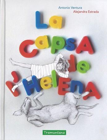 CAPSA DE L'HELENA, LA | 9788416578238 | VENTURA FÉRNANDEZ, ANTONIO | Llibreria L'Illa - Llibreria Online de Mollet - Comprar llibres online