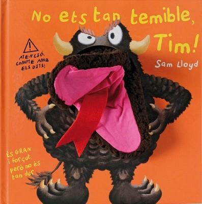 NO ETS TAN TERRIBLE TIM | 9788434236011 | LLOYD, SAM | Llibreria L'Illa - Llibreria Online de Mollet - Comprar llibres online