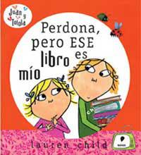 PERDONA PERO ESE LIBRO ES MIO | 9788484882480 | JUAN I TOLOLA | Llibreria L'Illa - Llibreria Online de Mollet - Comprar llibres online